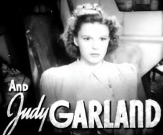 and Judy Garland
