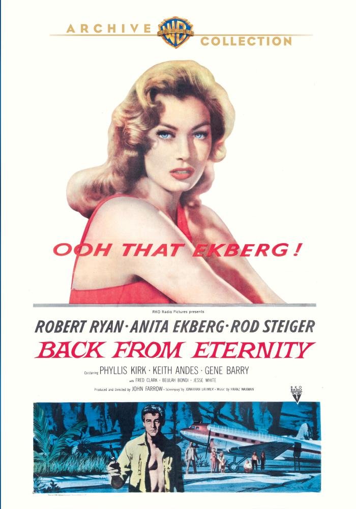 Back from Eternity (1956) starring Robert Ryan, Rod Steiger, Jesse White, Anita Ekberg, Phyllis Kirk, Keith Andes, Gene Barry, Fred Clark, Beulah Bondi