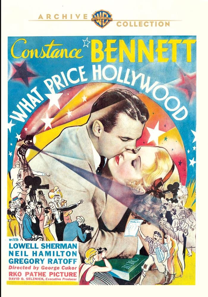 What Price Hollywood? (1932) starring Constance Bennett, Lowell Sherman, Neil Hamilton, directed by George Cukor