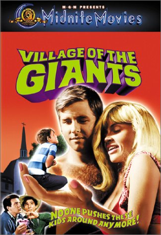 Village of the Giants (1965) starring Tommy Kirk, Beau Bridges, Ron Howard, by Bert I. Gordon