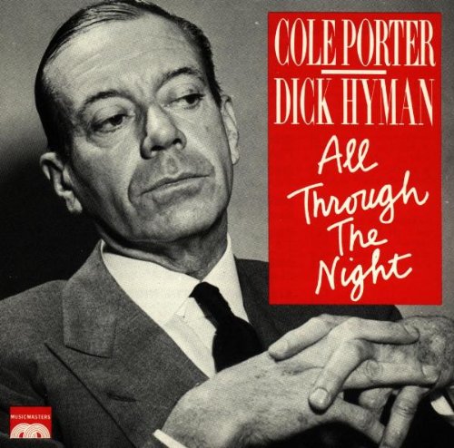 Song lyrics to All Through The Night, Written by Cole Porter, Performed by Bing Crosby in Anything Goes - song about a man dreaming of the woman he loves