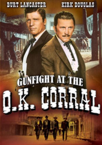 Gunfight at the O.K. Corral (1957) starring Burt Lancaster, Kirk Douglas, Rhonda Fleming, Jo Van Fleet, John Ireland