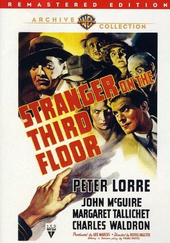 Stranger on the Third Floor (1940) starring Peter Lorre, John McGuire, Margaret Tallichet, Elisha Cook Jr.