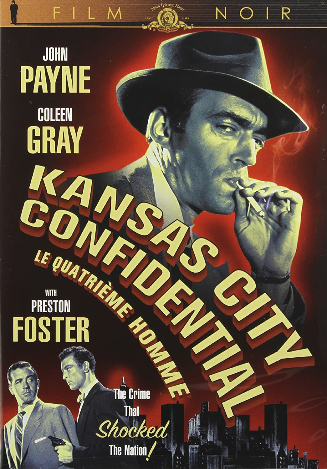 Kansas City Confidential (1952) starring John Payne, Preston Foster, Coleen Gray