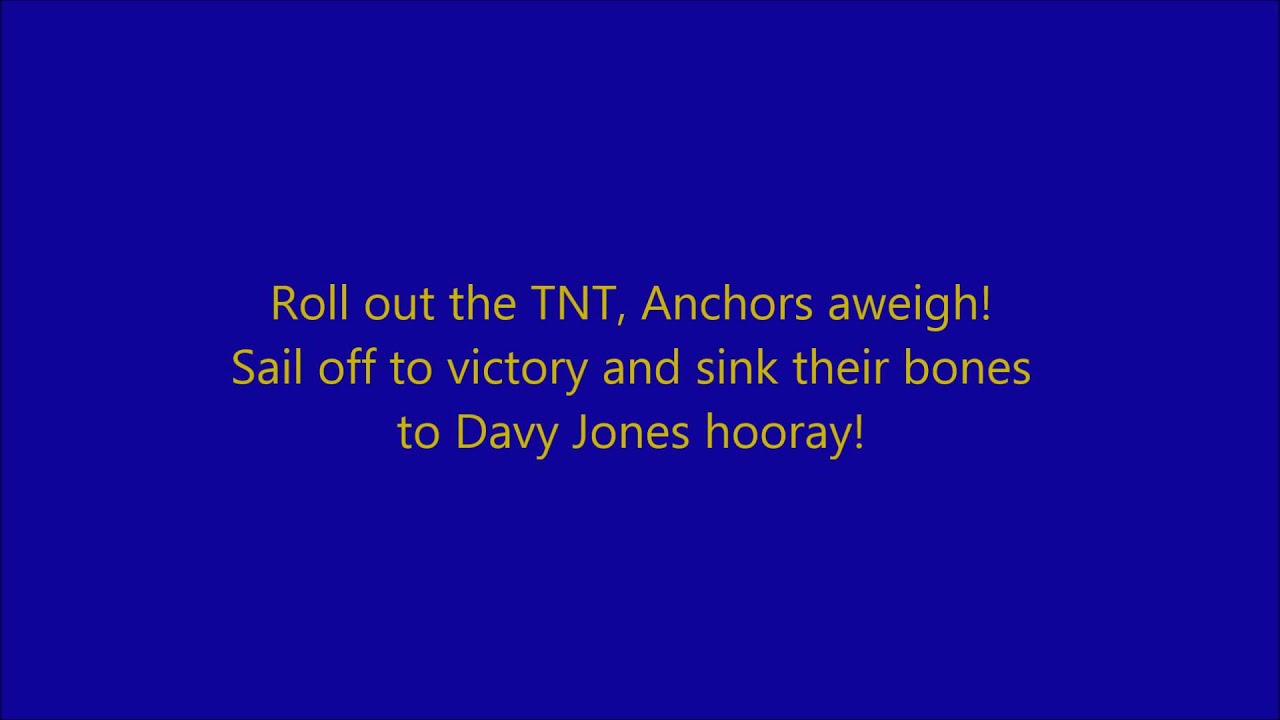 Song lyrics to Anchors Away, written by Joyce Eilers / Bob Lowden