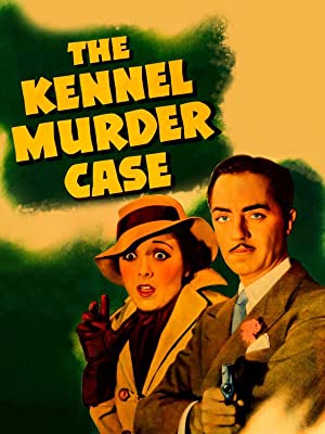 The Kennel Murder Case (1933) starring William Powell, Mary Astor, Eugene Pallette, directed by Michael Curtiz