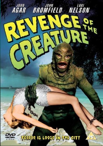 Revenge of the Creature (1955) starring John Agar, Joan Bromfield, Lori Nelson