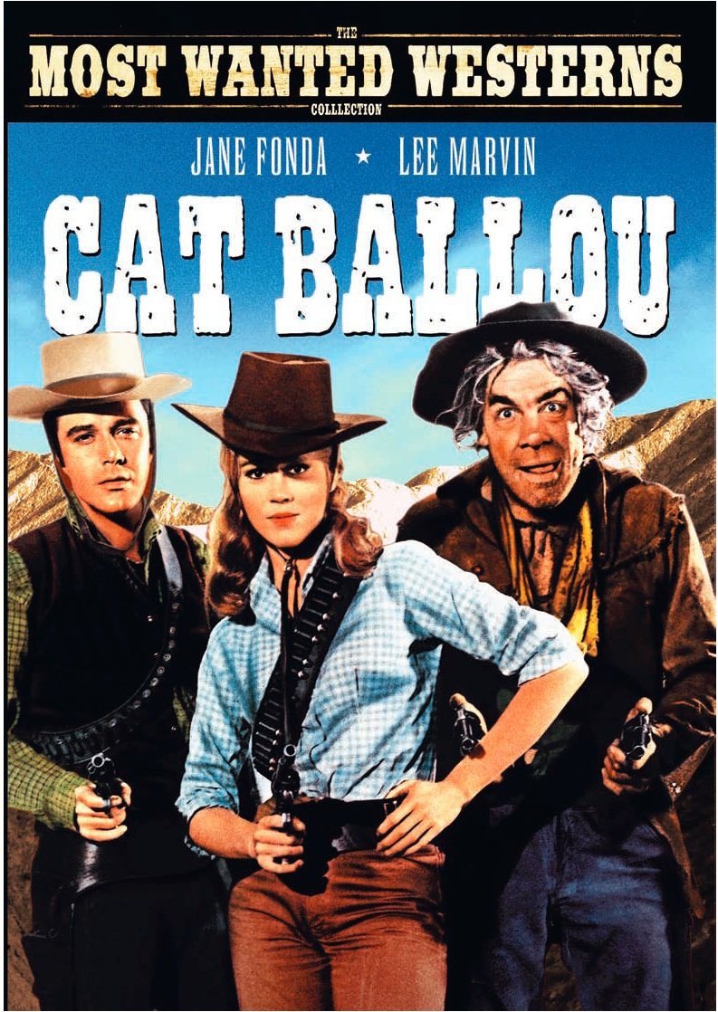 Cat Ballou (1965) starring Jone Fonda, Lee Marvin,
