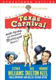 Texas Carnival (1951) starring Red Skelton, Esther Williams, Howard Keel, Ann Miller, and Keenan Wynn