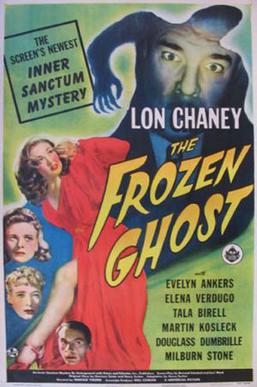 The Frozen Ghost (1945) starring Lon Chaney Jr., Evelyn Ankers