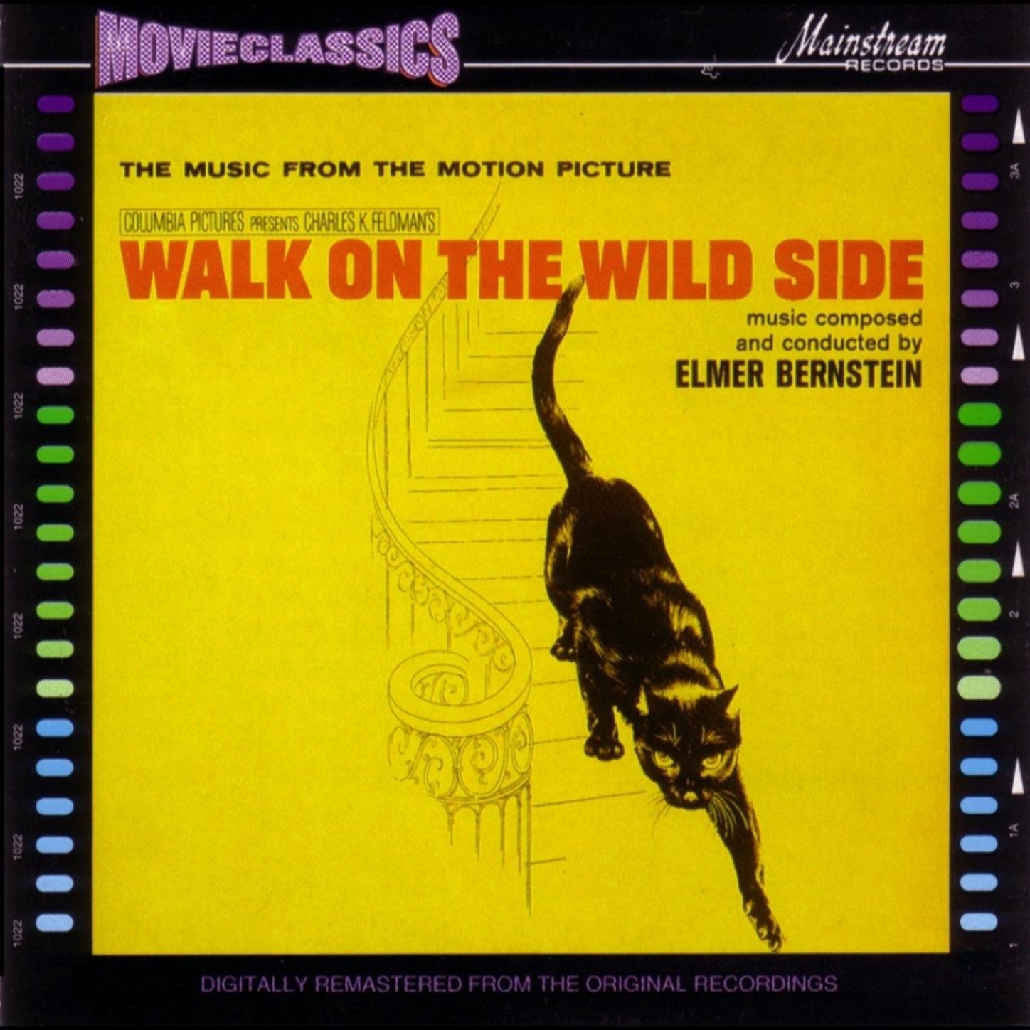 Song lyrics to Walk on the Wild Side (1962), written by Mack David, music was by Elmer Bernstein.