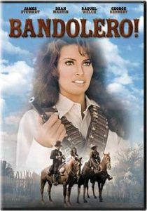 Bandolero! starring Jimmy Stewart, Dean Martin, Raquel Welch, George Kennedy
