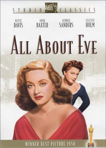 All About Eve (1950) starring Bette Davis, Anne Baxter, George Sanders, Gary Merrill