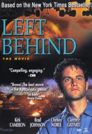 Left Behind - the Movie (2000) starring Kirk Cameron, Brad Johnson, Clarence Gilyard