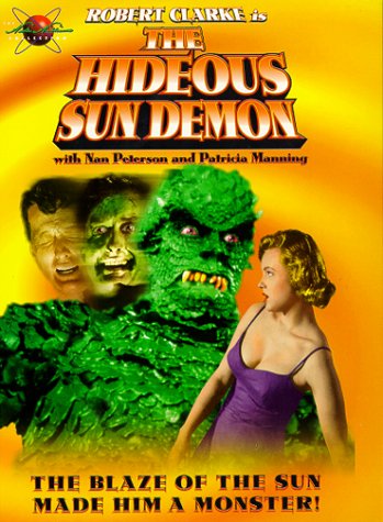 The Hideous Sun Demon (1958) starring Robert Clarke