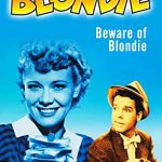 Beware of Blondie (1950) starring Penny Singleton, Arthur Lake, Adele Jergens