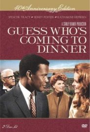 Guess Who's Coming to Dinner (1967) starring Spencer Tracy, Katherine Hepburn, Sidney Poitier