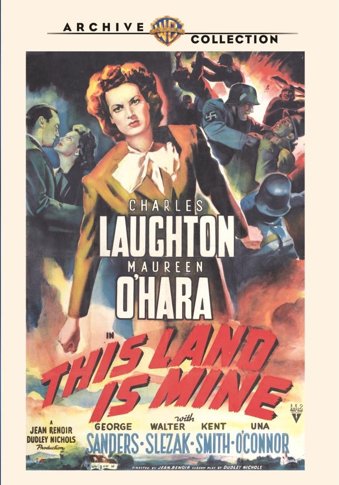 This Land is Mine (1943) starring Charles Laughton, George Sanders, Maureen O’Hara, Walter Slezak