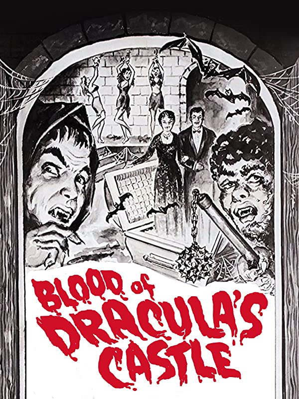 Blood of Dracula's Castle (1967) starring John Carradine, Alexander D'Arcy, Paula Raymond