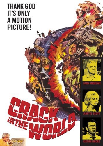 Crack in the World (1965) starring Dana Andrews, Janette Scott, Kieron Moore