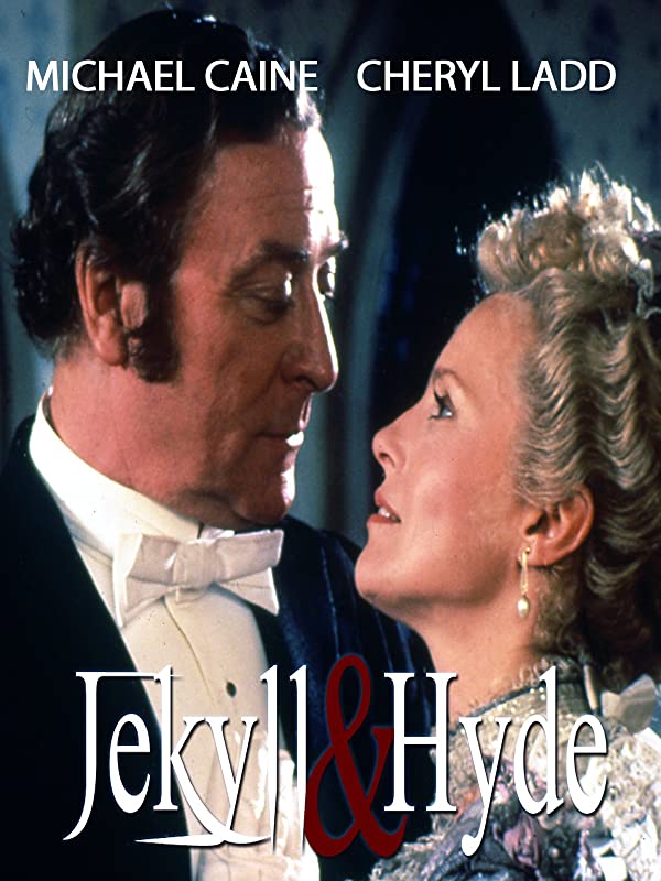 Jekyll & Hyde (1990) starring Michael Caine, Cheryl Ladd