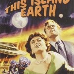 This Island Earth, starring Rex Reason, Jeff Morrow, Faith Domergue, Russell Johnson