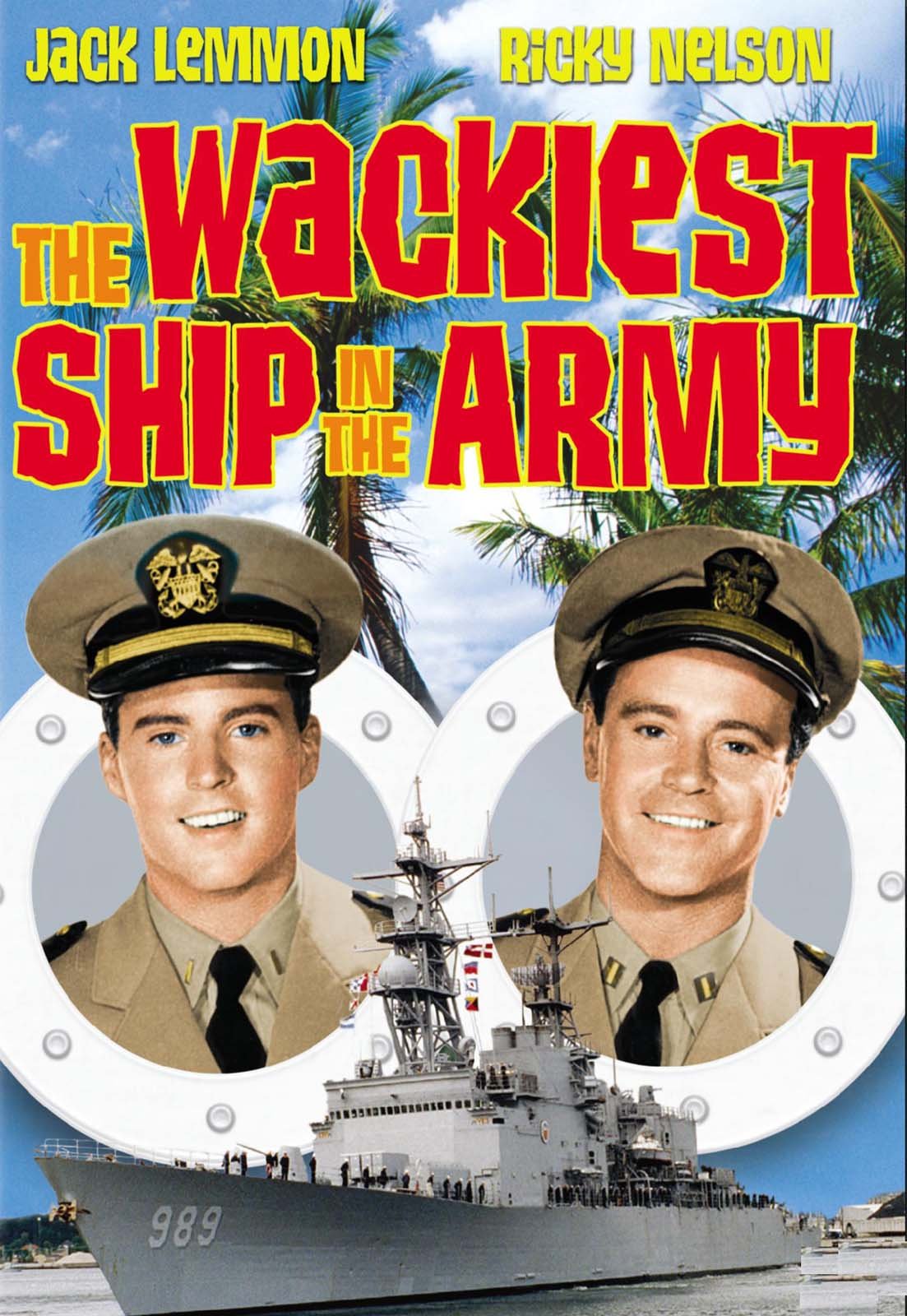 The Wackiest Ship in the Army (1960) starring Jack Lemmon, Ricky Nelson