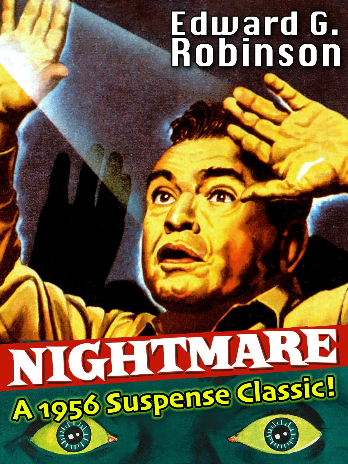 Nightmare (1956) starring Edward G. Robinson, Kevin McCarthy