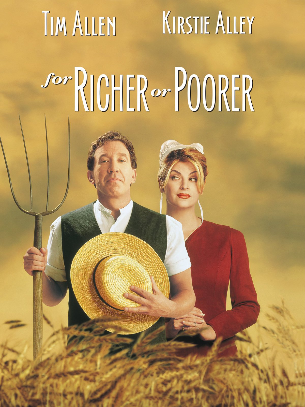 For Richer or Poorer (1997) starring Tim Allen, Kirstie Alley, Wayne Knight