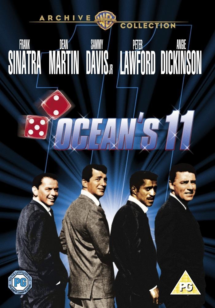 Ocean's 11 (1960) starring Frank Sinatra, Dean Martin, Sammy Davis, Jr., Peter Lawford, Joey Bishop, Angie Dickinson