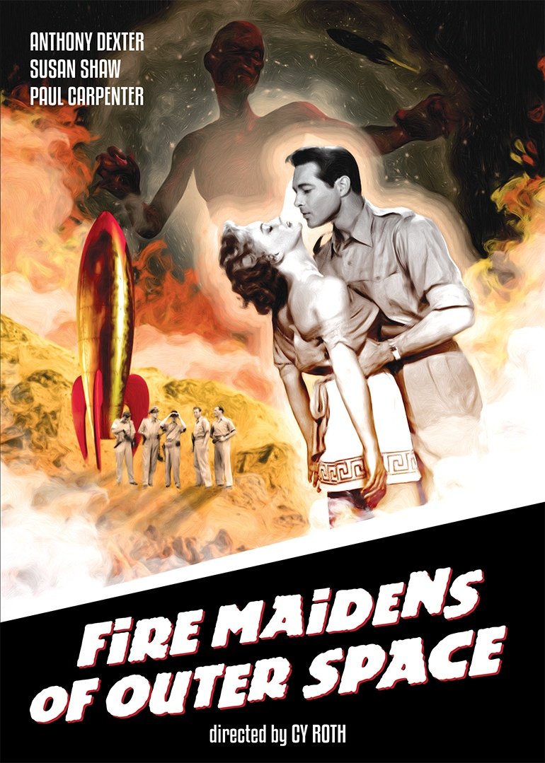 Fire Maidens of Outer Space (1956) starring Anthony Dexter, Susan Shaw, Paul Carpenter