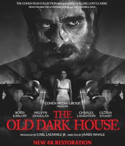 The Old Dark House (1932), starring Boris Karloff, Charles Laughton, Gloria Stuart
