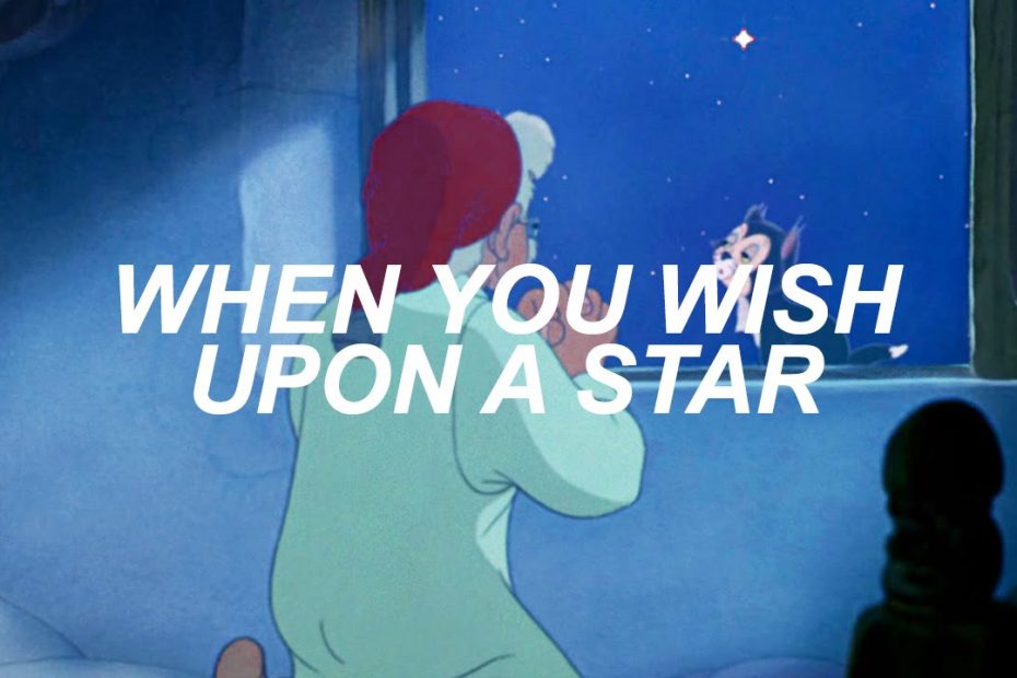 Song lyrics to "When You Wish Upon A Star" by Leigh Harline (music), and Ned Washington (lyrics)- from Walt Disney's Pinocchio