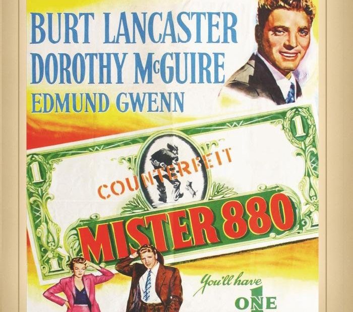 Mister 880 (1950) starring Burt Lancaster, Dorothy McGuire, Edmund Gwenn