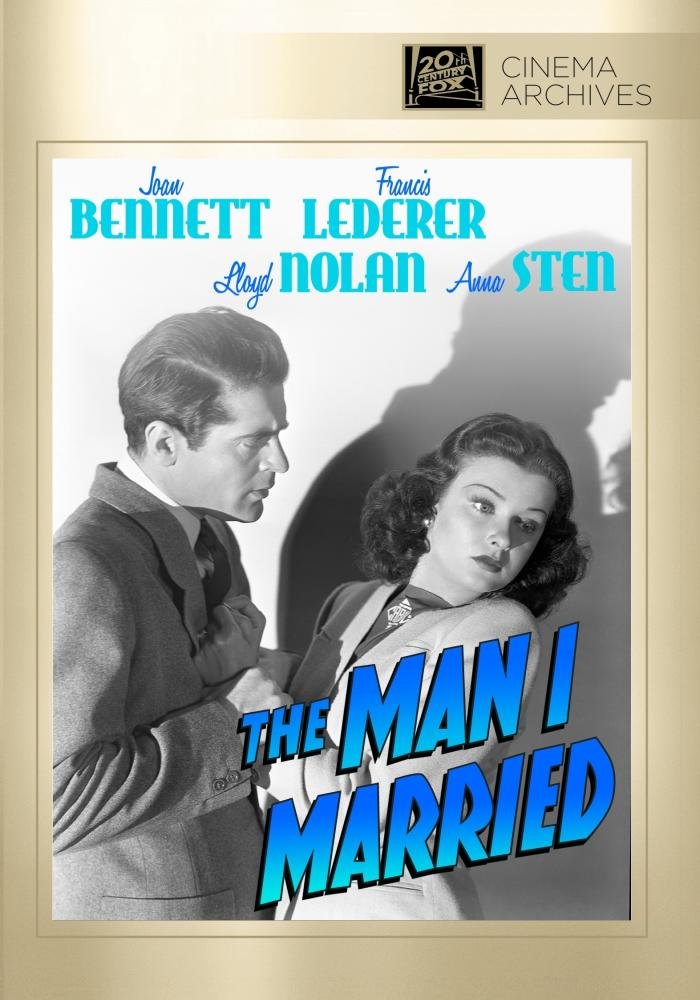 The Man I Married (1940) starring Joan Bennett, Francis Lederer, Lloyd Nolan, Anna Sten