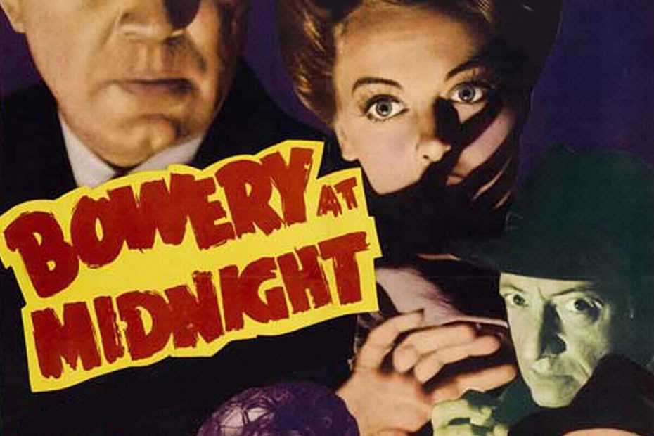 Bowery at Midnight (1942) starring Bela Lugosi, John Archer, Wanda McKay