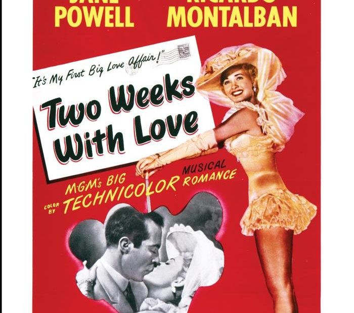 Two Weeks with Love (1950) starring Jane Powell, Ricardo Montalban
