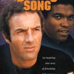Brian's Song (1971) starring James Caan, Billy Dee Williams