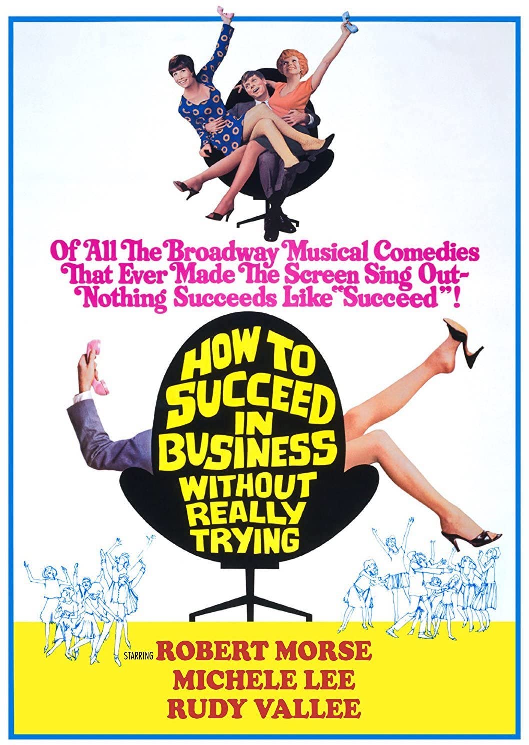 How to Succeed in Business Without Really Trying (1967) starring Robert Morse, Michelle Lee