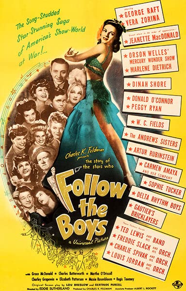 Follow the Boys (1944) starring George Raft, Vera Zorina