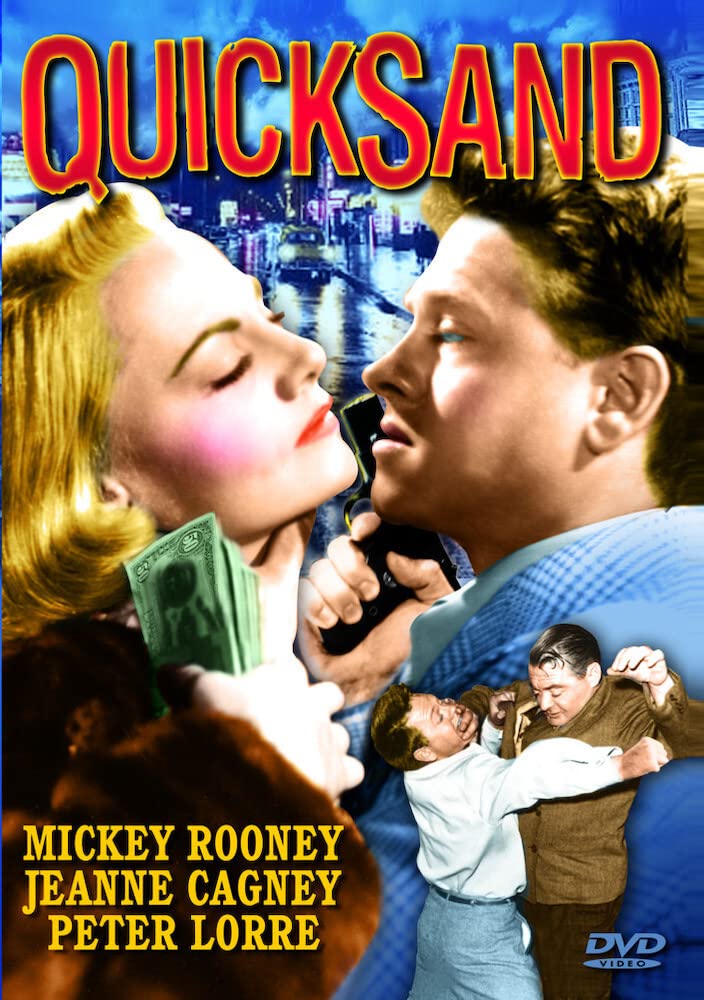 Quicksand (1950) starring Mickey Rooney, Peter Lorre, Jeanne Cagney, Barbara Bates